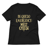 In Queso Emergency: Melt Cheese Women's V-Neck Tee