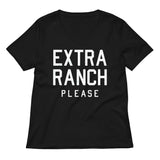 Extra Ranch Please Women's V-Neck Tee