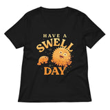 Have A Swell Day Women's V-Neck Tee