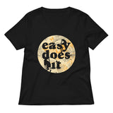 Easy Does It Women's V-Neck Tee
