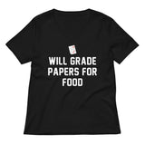 Will Grade Papers For Food Women's V-Neck Tee