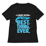 Sarcasm Is The Best Thing Women's V-Neck Tee