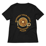 Support Your Local Breakfast Place Women's V-Neck Tee