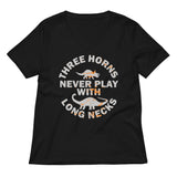 Three Horns Never Play With Long Necks Women's V-Neck Tee
