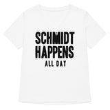 Schmidt Happens All Day Women's V-Neck Tee