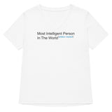 Most Intelligent Person in the World Citation Needed Women's V-Neck Tee