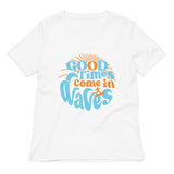 Good Times Come In Waves Women's V-Neck Tee