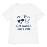 Just Wanna Have Sun Women's V-Neck Tee