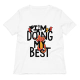I'm Doing My Best Women's V-Neck Tee