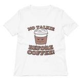 No Talkie Before Coffee! Women's V-Neck Tee