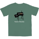 Yeah, I Smoke T Shirt