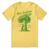 Eco Before Ego T-Shirt