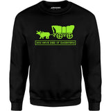 You Have Died of Dysentery - Unisex Sweatshirt