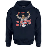 You Lose The Race You Lose Your Car - Unisex Hoodie