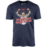 You Lose The Race You Lose Your Car - Unisex T-Shirt