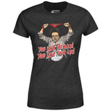You Lose The Race You Lose Your Car - Women's T-Shirt