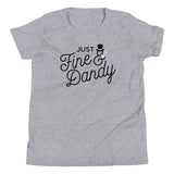 Just Fine And Dandy Kid's Youth Tee