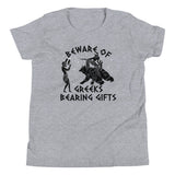 Beware Of Greeks Bearing Gifts Kid's Youth Tee