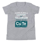 You Are CuTe Kid's Youth Tee
