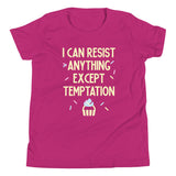 I Can Resist Anything Except Temptation Kid's Youth Tee
