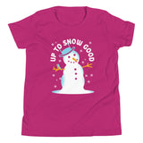 Up To Snow Good Kid's Youth Tee