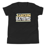 The Sarcasm Is Strong With This One Kid's Youth Tee