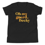 Oh My Gourd Becky Kid's Youth Tee