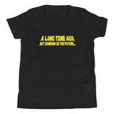 A Long Time Ago, But Somehow In The Future Kid's Youth Tee