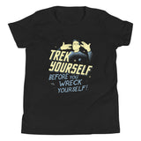 Trek Yourself Before You Wreck Yourself Kid's Youth Tee