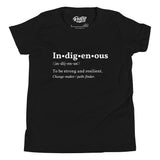 Indigenous Definition Youth T-Shirt
