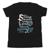 Strange Women Lying In Ponds Sword Distribution Co Kid's Youth Tee