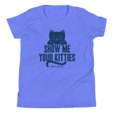 Show Me Your Kitties Kid's Youth Tee