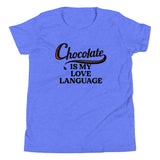 Chocolate Is My Love Language Kid's Youth Tee