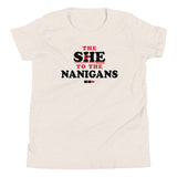 The She To The Nanigans Kid's Youth Tee