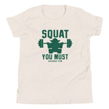 Squat You Must Kid's Youth Tee