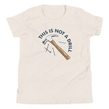 This Is Not A Drill Kid's Youth Tee