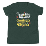 I Just Like To Smile Smiling's My Favorite Kid's Youth Tee
