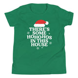 There's Some Ho Ho Hos In This House Kid's Youth Tee