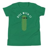 Dill With It Kid's Youth Tee