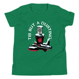 Tis But A Dusting Kid's Youth Tee