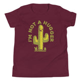 I'm Not A Hugger Kid's Youth Tee