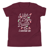 I Like Big Bulbs & I Cannot Lie Kid's Youth Tee