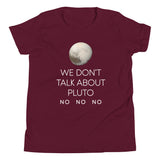 We Don't Talk About Pluto Kid's Youth Tee