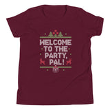 Welcome To The Party, Pal! Kid's Youth Tee