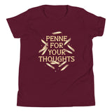 Penne For Your Thoughts Kid's Youth Tee