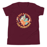 I Am But A Conduit For Nonsense Kid's Youth Tee