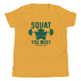 Squat You Must Kid's Youth Tee