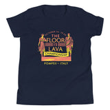 Pompeii Floor is Lava Championship Kid's Youth Tee
