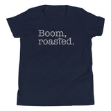 Boom, Roasted Kid's Youth Tee