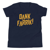 Dank Farrik! Kid's Youth Tee